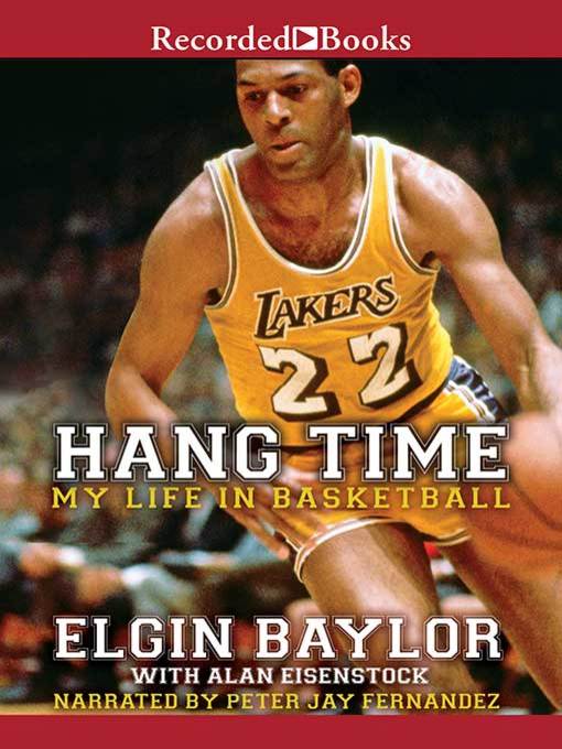 Title details for Hang Time by Elgin Baylor - Wait list